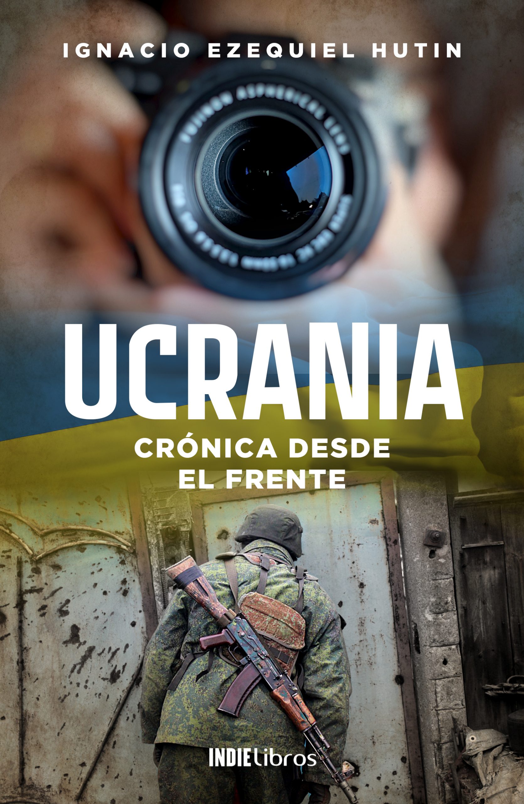 ucrania, crónica desde el frente